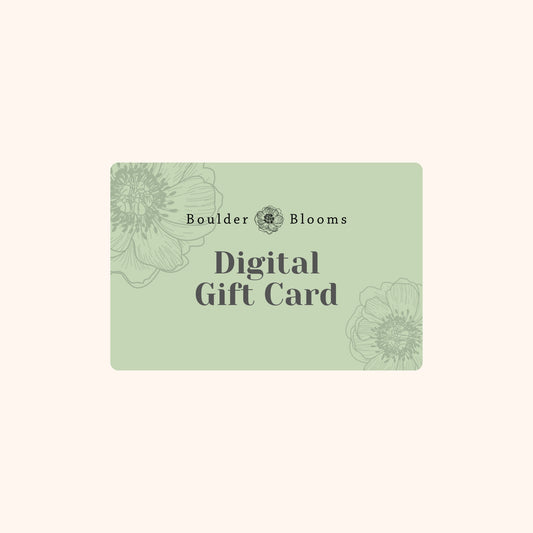 Boulder Blooms Digital Gift Card